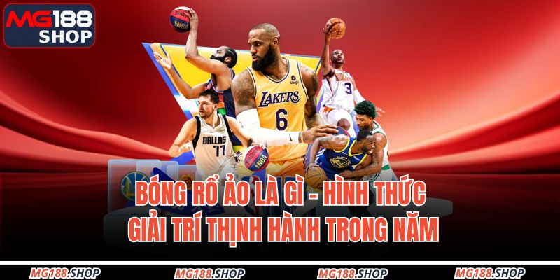 Bóng rổ ảo là gì