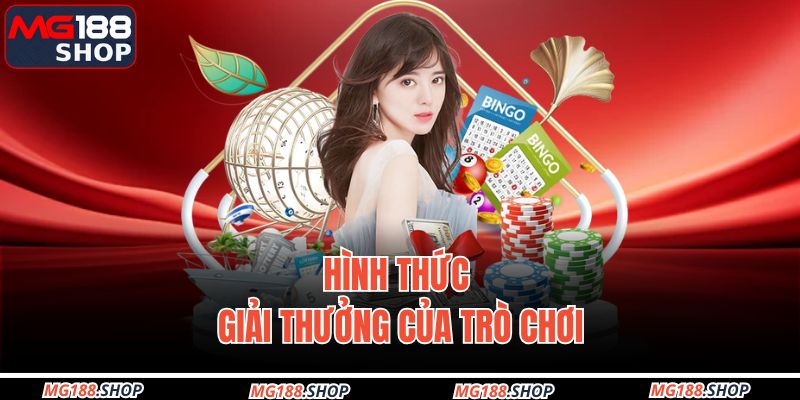 Hình thức giải thưởng của trò chơi