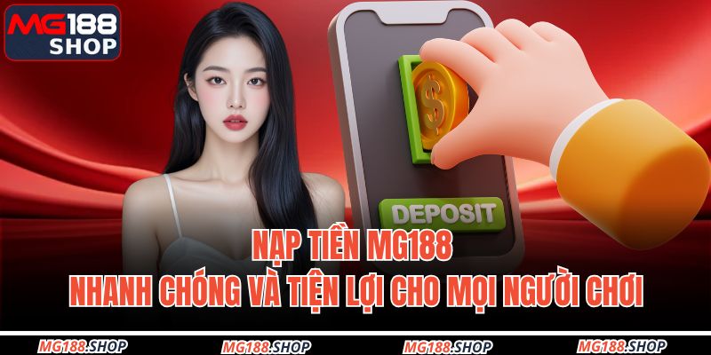 Nạp Tiền MG188