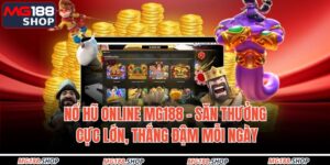 nổ hũ online MG188