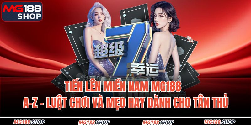 Tiến Lên Miền Nam MG188